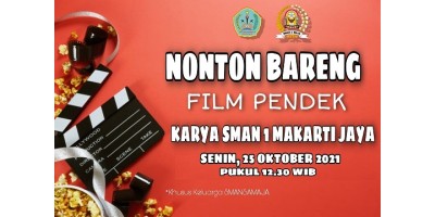 NONTON BARENG KELUARGA SMAN 1 MAKARTI JAYA