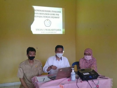 Diseminasi Hasil Evaluasi dan Refleksi Guru Pendidikan Agama Islam kepada Teman Sejawat SMAN 1 Makar